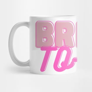 Bride-to-Be Bridal Shower Bachelorette Design Mug